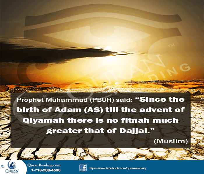 Antichrist (Dajjal) - The Greatest Fitnah of the World