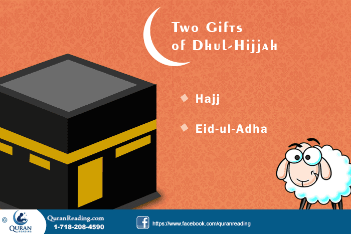Hajj And Eid-Al-Adhaa – Two Gifts Of Dhul-Hijjah