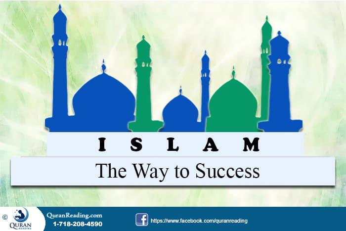 Islamic Way of Life - The Key Principles to Success