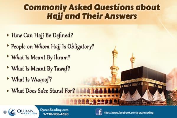 Commonly Asked Questions about Hajj and Their Answers