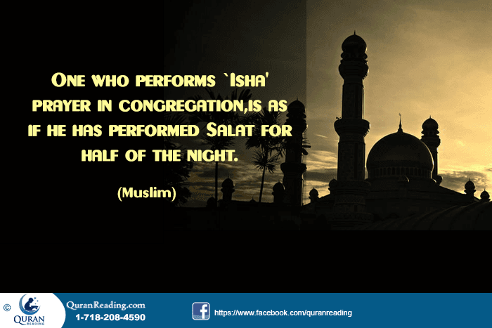 Significance of Offering The Isha Prayer and Its Benefits