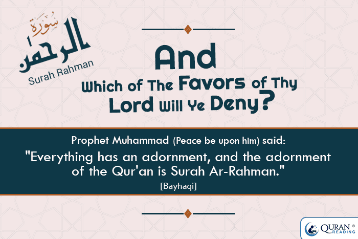 Surah Rahman: And Which of The Favors of Thy Lord Will Ye Deny?