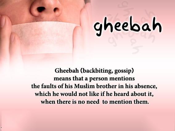 Definition of Backbiting (Gheebah) in Islam- Punishment in Quran and Hadith