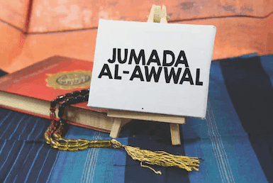 Jumada Al-Awwal, It’s Importance in the Light of Events